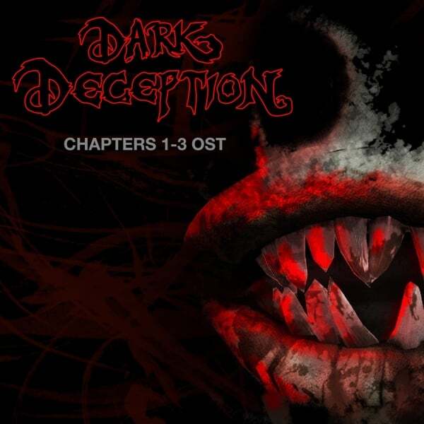 Cover art for Dark Deception: Chapters 1-3 (Original Soundtrack)