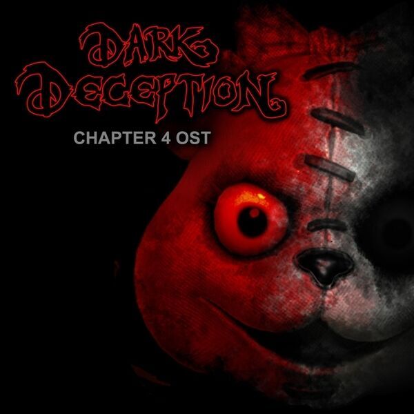 Cover art for Dark Deception: Chapter 4 (Original Soundtrack)